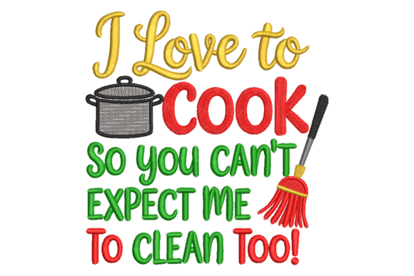 Download I Love to Cook – No Cleaning Funny - Cook Collection