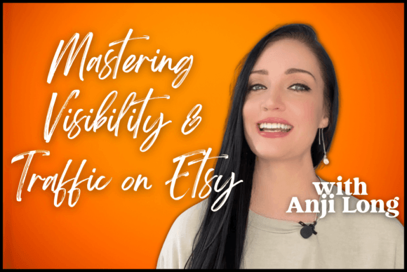 Download Mastering Visibility & Traffic on Etsy - Visibility Collection